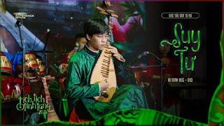 002 - Suy Tư - Vũ Đình Đức |Chung kết FPT Edu Tích Tịch Tình Tang 2024