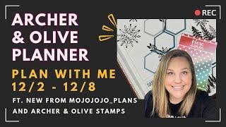 Archer & Olive Planner Weekly Plan with Me | Mojojojo_Plans December Release & A&O Stamps