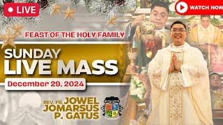 SUNDAY FILIPINO LIVE MASS TODAY II DECEMBER 29, 2024 II FR. JOWEL JOMARSUS GATUS