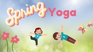 Spring Yoga | Calming yoga for Kids | PE Cool Down | Brain Break