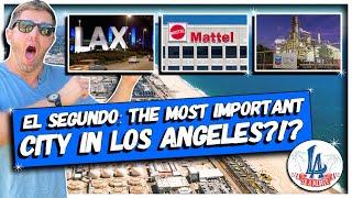 El Segundo: The Most Important City in Los Angeles?!?