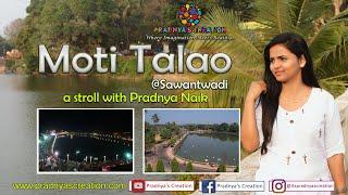 Moti Talao | travel vlog /Sawantwadi | Moti Lake | Pradnya's Creation