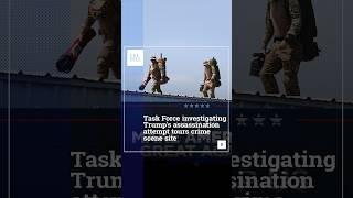 Task Force Investigating Trump's Assassination Attempt Tours Crime Scene Site