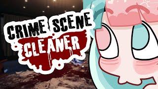 【Crime Scene Cleaner】Cleaning Big G's mess (gladly wink)