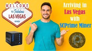 Arriving in Las Vegas with SCPrime Miner