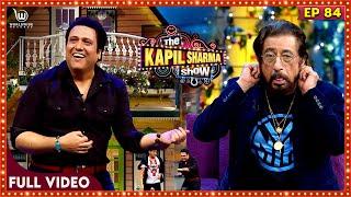 The Kapil Sharma Show Bollywood Super Hit Jodi #Govinda #Shakti Kapoor Ep - 84