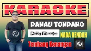 DANAU TONDANO KARAOKE NADA RENDAH - DEBBY RUMINTJAP