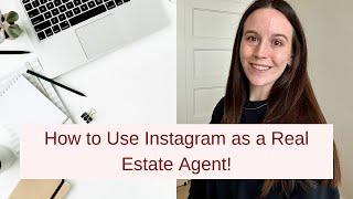 How to use instagram as a real estate agent