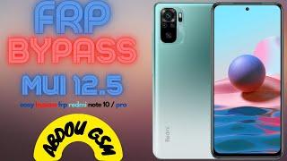 Xiaomi Redmi Note 10 MIUI 12.5 FRP Unlock/Google Lock Bypass WITHOUT PC