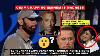 Lord Jamar SLAM Obama For Inviting Eminem: Fans Reacts, Lil Wayne on Super Bowl, Cardi B v Elon Musk