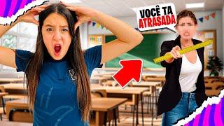 CHEGUEI ATRASADA NA ESCOLA E DEU MAIOR B.O. ! *EU TINHA PROVA !