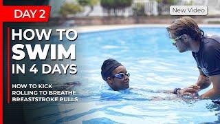 Day 2 - Adult Beginner Swimming Lessons - How To Swim in 4 Days For Beginners