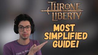 Throne and Liberty Simplified Guide For Day 1 + Important Tips!