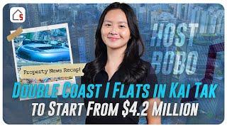 Double Coast I Flats in Kai Tak to Start From $4.2 Million | HK Weekend Property Market Recap