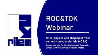 Rheo-physics and shaping of fresh cement-based materials by Dr. Nicolas Roussel