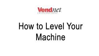 How to Level Your Vending Machine - Vendnet