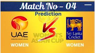 SLW vs UAEW 4th Match Prediction | Sri Lanka Women vs United Arab Emirates Women Dream11 Team | H2H