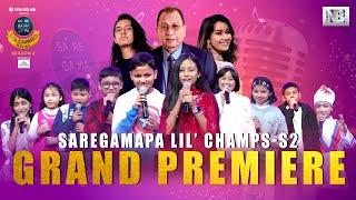 Sa Re Ga Ma Pa Lil' Champs Nepal S2 | Episode 1- Grand Premiere