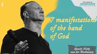 7 Manifestations Of The Hand Of God | Apostle Nicky van der Westhuizen | NBCFC