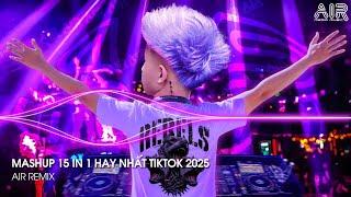 Nhạc Trẻ TikTok - Nhạc Remix TikTok Triệu View Hay Nhất Hiện Nay  Top 15 Nhạc TikTok Hay Nhất 2025