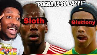 Generational Crash Outs ... The 7 Deadly Sins As Footballers Reaction!