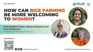 How can rice farming be more welcoming to women?