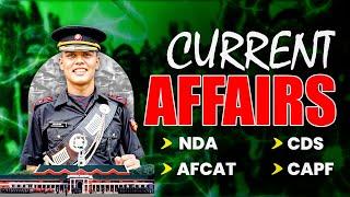 Important Current Affairs Topic for NDA, CDS, AFCAT, CAPF 2025 Exam | Best NDA Coaching in India