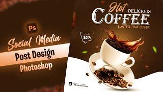 Coffee Social Media Post Design  ⏐  Photoshop Tutorial