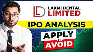 Laxmi Dental IPO: A Promising Smile for Investors? | Detailed Analysis by Vibhor Varshney