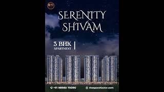3 BHK With Balcony in Every Room? See What Makes SERENITY SHIVAM Unique!