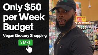 Vegan Grocery Shopping for Fat Loss: $50 Budget per WEEK + Fat Loss Food Staples | Built By Plants