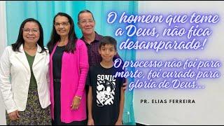 Pr. Elias Ferreira - Testemunho que edifica #14