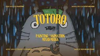 Totoro // Mixed Media Animation // Stop Motion (Himi Gouache + Claymation) // Red Beard Films