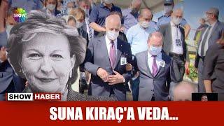 Suna Kıraç'a veda...