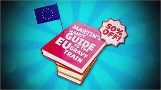 The EU is a Gravy Train