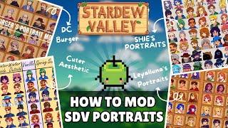 How to Install Stardew Valley Portrait Mods | DCBurger, Portraiture & More!