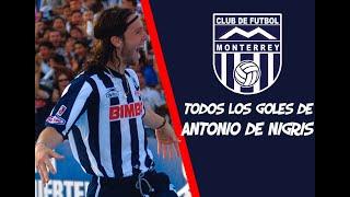 Antonio de Nigris Todos los goles con Monterrey