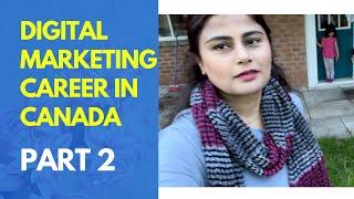 Digital Marketing Career in Canada  PART 2 | how to apply for jobs in digital marketing