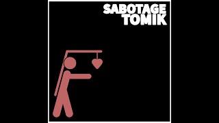 NEW SONG : Tomik - SABOTAGE