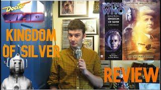 Doctor Who Kingdom Of Silver Big Finish  Review