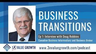 Interview with Doug Robbins: Business Transitions