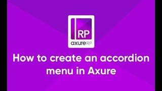 How to create an accordion menu in Axure