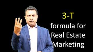 3 T formula for Real Estate Marketing in Post Covid world