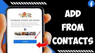 How to Add Friends from Contacts on Facebook