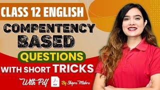 Class 12 English | Write Competency-Based Questions with tricks | Class 12 By Shipra mishra