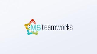 MS Teamworks Promo Video 2024