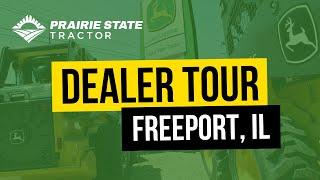 John Deere Dealership Tour: Prairie State Tractor in Freeport, Illinois