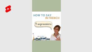 7 English expressions in French #shorts