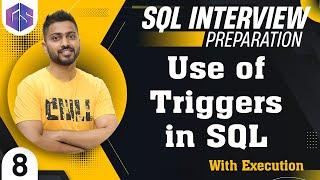 Sql Triggers Real Life Example | SQL Interview Questions