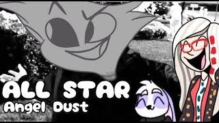 ALL STAR / (Angel Dust) Hazbin Hotel Fan Animatic